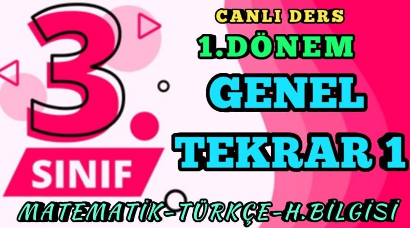 3.Sınıf 1.Dönem Genel Tekrar